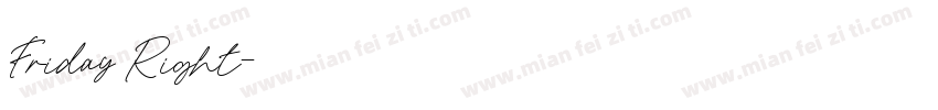 Friday Right字体转换